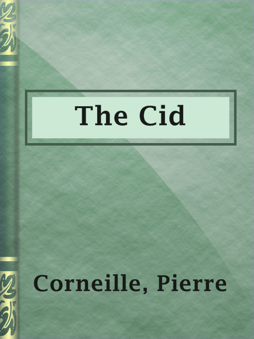 Title details for The Cid by Pierre Corneille - Available